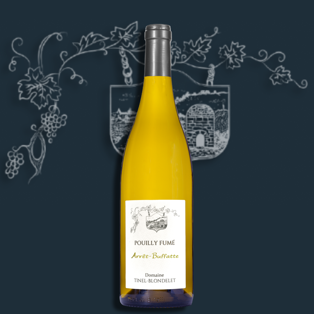 Pouilly-Fumé "Arrêt Buffatte" 2024 - Domaine Tinel-Blondelet